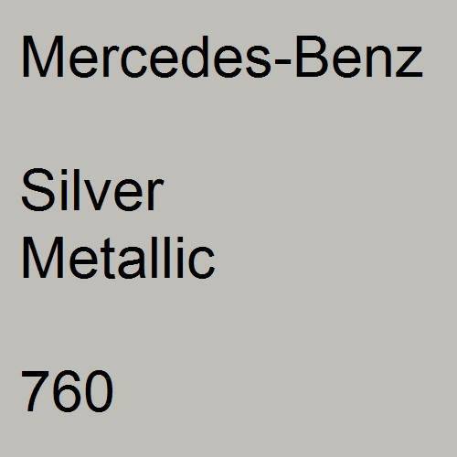 Mercedes-Benz, Silver Metallic, 760.